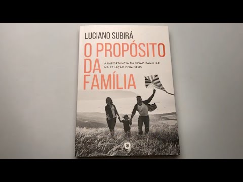 O Propósito da Família | Luciano Subirá - Livrarias Família Cristã