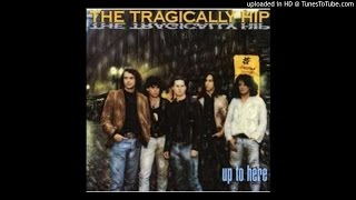 The Tragically Hip - Blow At High Dough