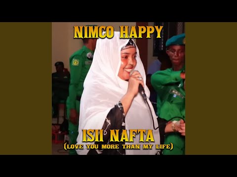 Isii Nafta (Love You More Than My Life)