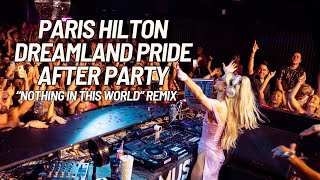 Paris Hilton Dreamland Pride 2024 &quot;Nothing In This World&quot; After Party! | Paris Hilton
