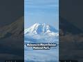 Top 5 Facts About Mount Rainier