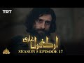 Ertugrul Ghazi Urdu | Episode 17 | Season 5