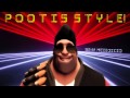 POOTIS STYLE 10 hours 