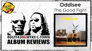 Oddisee - The Good Fight Album Review ft. Mykectown