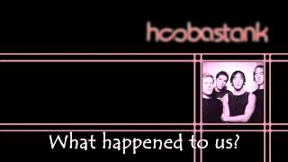 What Happened To Us - Hoobastank