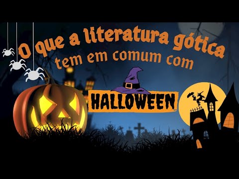 O que a literatura gtica tem em comum com Halloween? ??| @nocantinho-da-ana