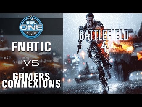Fnatic vs. Gamers Connexion - Cup 2 Semifinals - ESL One Summer 2014 - Battlefield 4