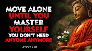 Real Life Begins When You Stop Needing People | Buddhism