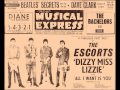 The Escorts- Dizzy Miss Lizzy