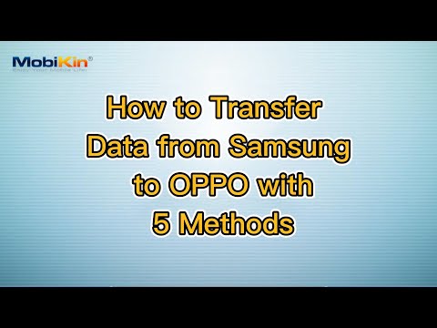 How to Transfer Data from Samsung to OPPO with 5 Methods