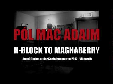 Pól Mac Adaim - H-Block to Maghaberry