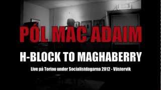 Pól Mac Adaim - H-Block to Maghaberry