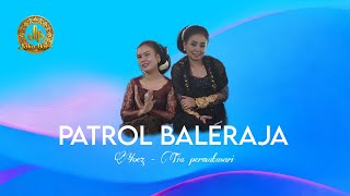 Download lagu PATROL BALERAJA - YOEZ II live gamelan campursari jakabaru putra. mp3 Download lagu PATROL BALERAJA - YOEZ II live gamelan campursari jakabaru putra. mp3