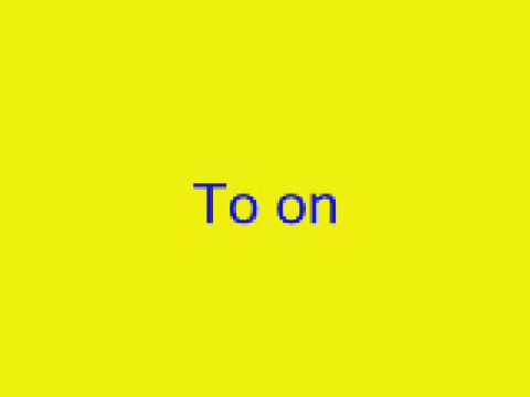 Video thumbnail for To on!