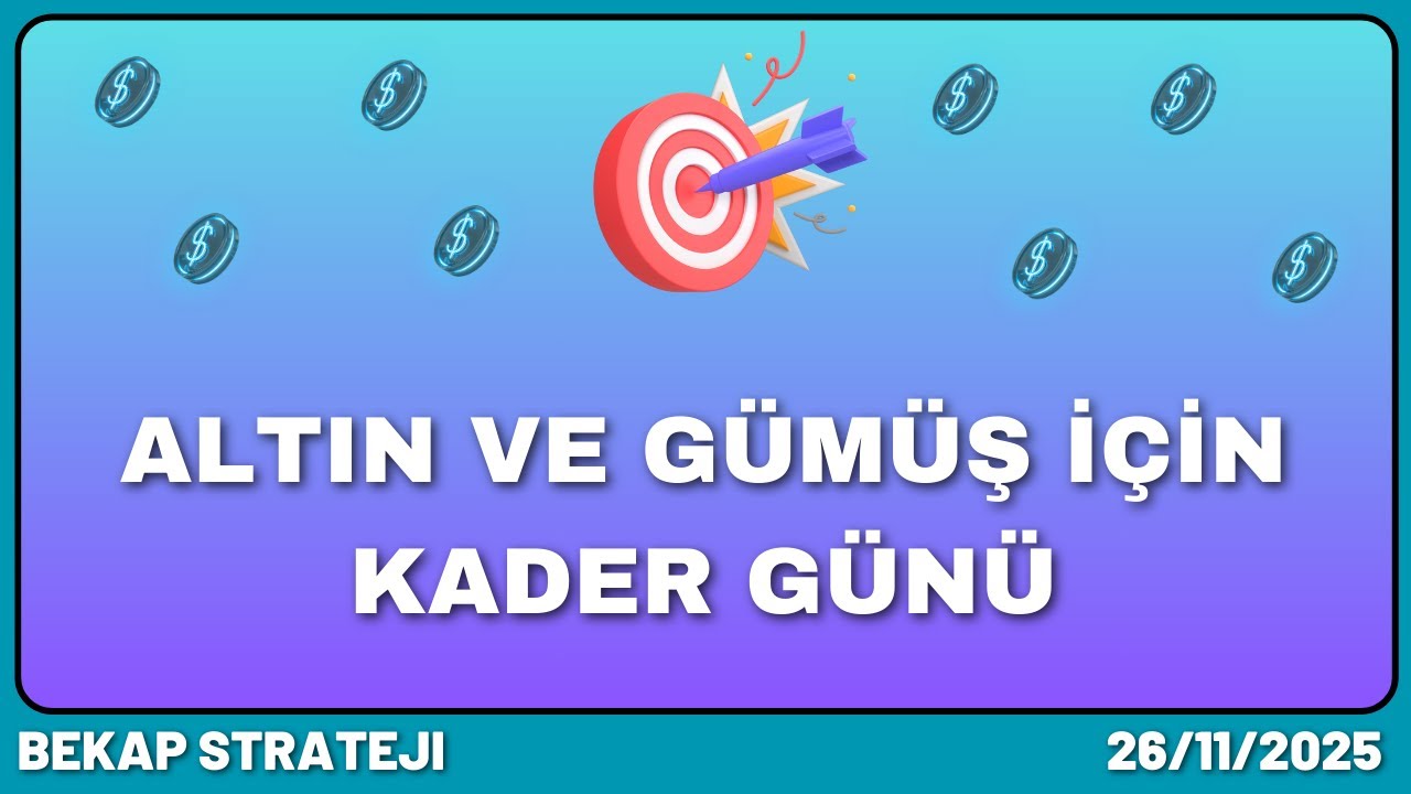 Altın ve Gümüş İçin Kritik Gün  Kaderini Belirliyecek
