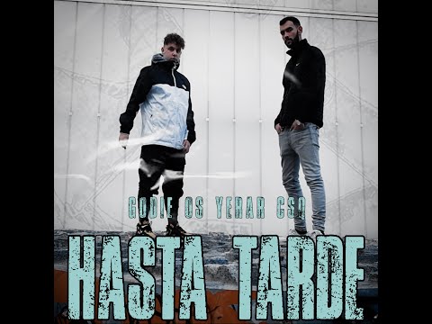 YERAR X GODIE 08 - HASTA TARDE (Shot by Bernafilms)