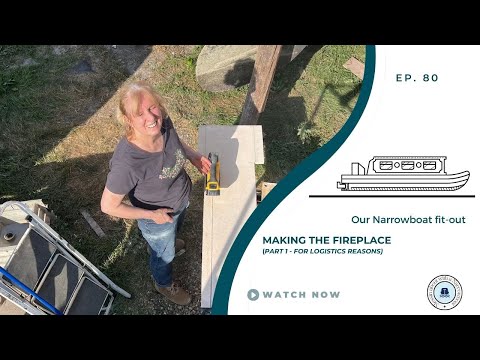 Building the fireplace | Our Narrowboat Fit out | EP80