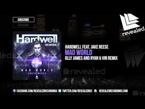 Hardwell feat. Jake Reese - Mad World (Olly James and Ryan & Vin Remix) [OUT NOW!]