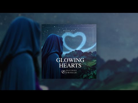 Michael Maas - Glowing Hearts feat. Eurielle