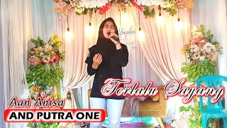 Download lagu ANDI PUTRA 1 Terlalu Sayang Voc Aan Anisa Live Larangan Jambe Kertasemaya Tgl 26 Oktober 2022 mp3 Download lagu ANDI PUTRA 1 Terlalu Sayang Voc Aan Anisa Live Larangan Jambe Kertasemaya Tgl 26 Oktober 2022 mp3