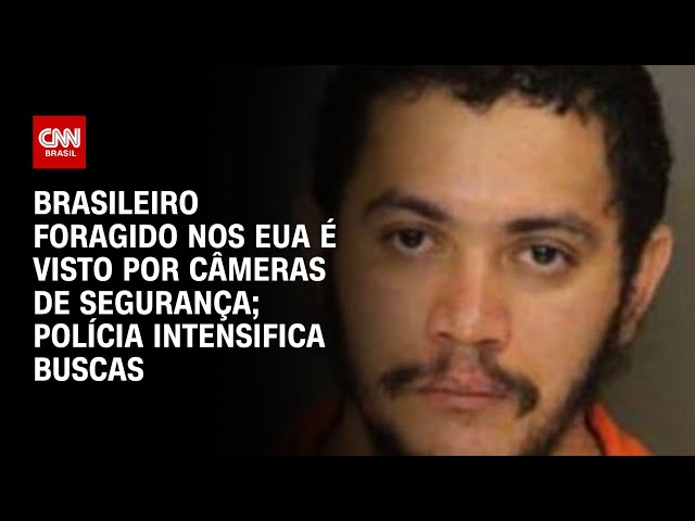 Brasileiro foragido nos EUA é visto por câmeras de segurança; polícia intensifica buscas | NOVO DIA