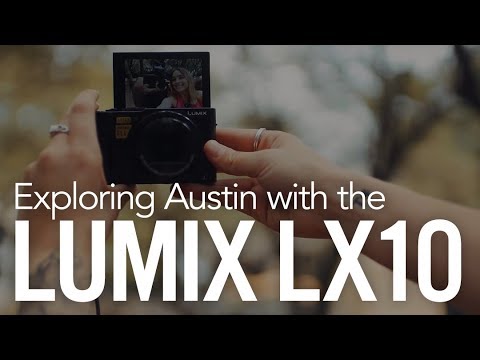 Exploring Austin with the Panasonic Lumix LX10!