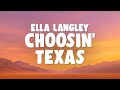 Ella Langley - Choosin' Texas