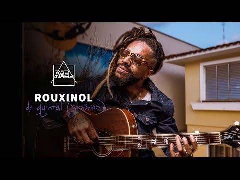 Rael - Do Quintal (Session) - Rouxinol