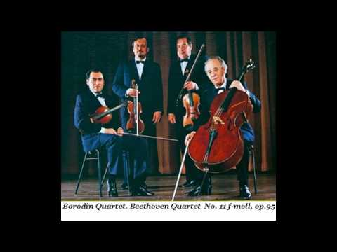 Borodin Quartet  Beethoven Quartet No 11 f- moll, op 95