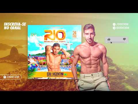 Music Set #30 - Edu Vicentini | RIO Brazilian Party - Barcelona