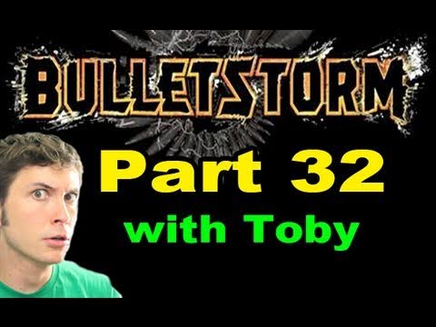 Bulletstorm - TWISTED - Part 32