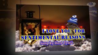 I Love You For Sentimental Reasons   Steve Tyrell