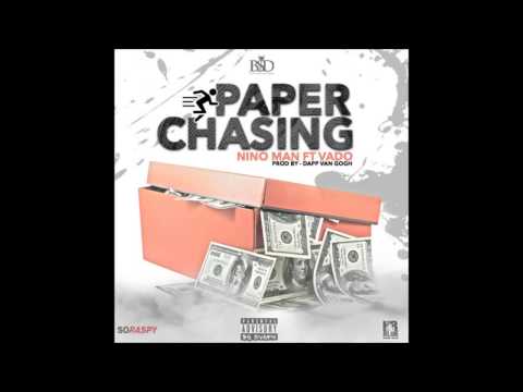 Nino Man ft Vado – PAPER CHASING  New 2015