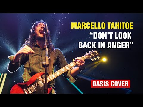 Don't Look Back in Anger - Marcello Tahitoe (Oasis) (HD)