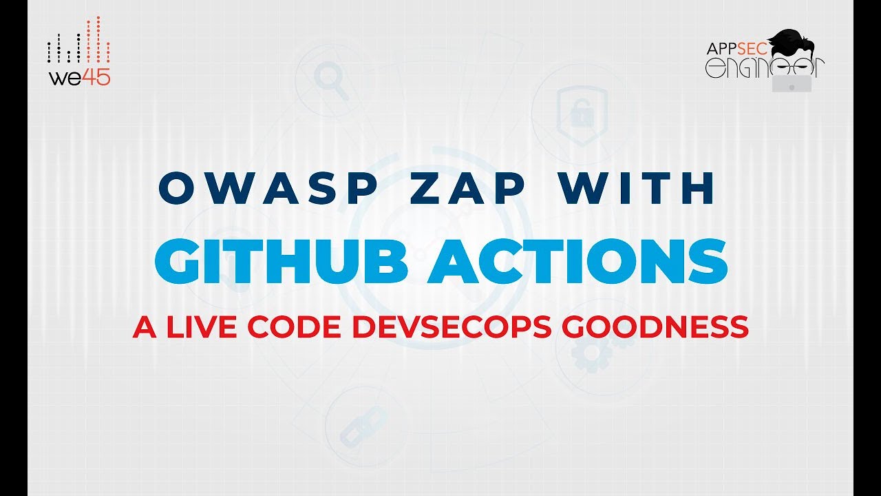 Live Code Session - DevSecOps goodness with Github actions and OWASP ZAP