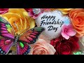 Happy Friendship Day Friendship Day Friendship Day Wishes Friendship Day Messages Friendship