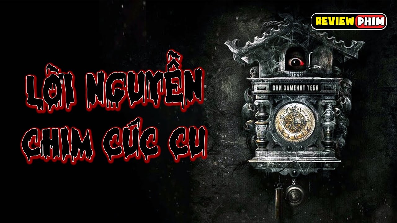 Hai Vợ Chồng Thuê Nhà Người Lạ Để Du Lịch Và Cái Kết Kinh Hoàng - Review Phim THE CUCKOO&#39;S CURSE