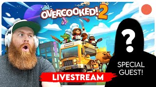 TOTAL KITCHEN CHAOS?! Overcooked 2 First Time + Secret Guest!