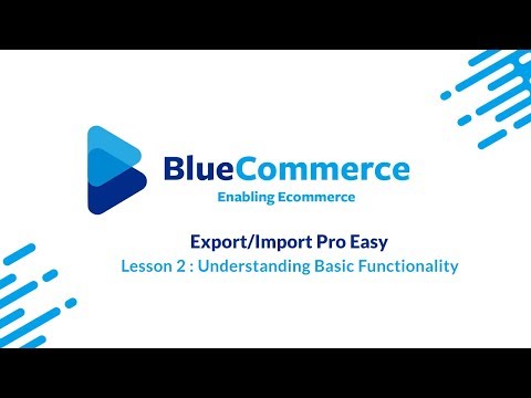 Opencart Export/Import Pro Easy - Lesson 2 : Understanding Basic Functionality