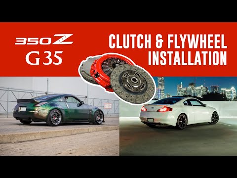 350Z/G35 Clutch and Flywheel Kit Install