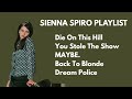 SIENNA SPIRO PLAYLIST