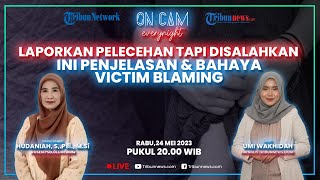 Laporkan Kasus Pelecehan tapi Justru Disalahkan Netizen?Ini Penjelasan & Bahaya dari Victim Blaming