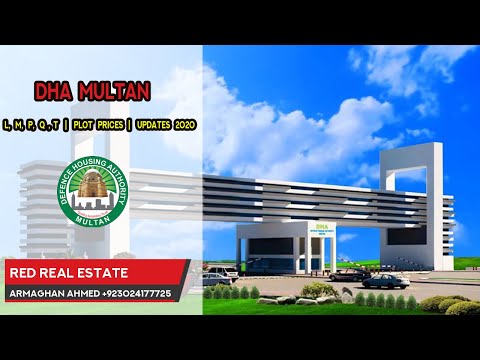 DHA Multan Sector L, M, P, Q, T Plot Prices | Latest Development Updates | Oct 2020