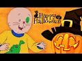 Caillou Full Episodes Super HALLOWEEN COMPILATION Videos For Kids CaillouHolidayFun