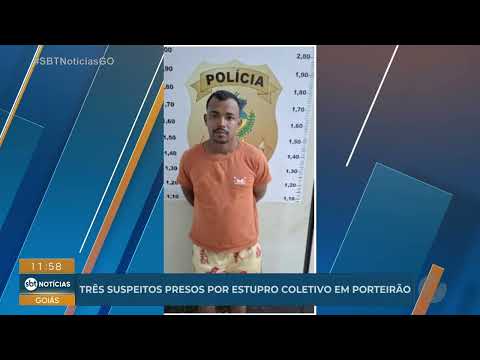 Três suspeitos de estupro coletivo são presos em Porteirão