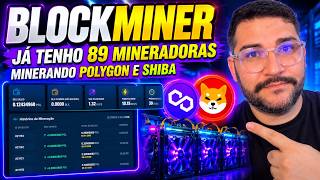 MINERANDO POLYGON E SHIBA NO AUTOMÁTICO | BLOCKMINER