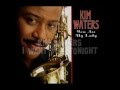 Kim Waters   I Want You Tonight