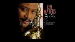 Kim Waters   I Want You Tonight