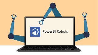 Automate your Power BI reports with PowerBI Robots