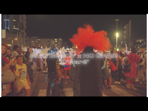 NO GAME ( Officiel ) x MOB BOBOY - D'maré